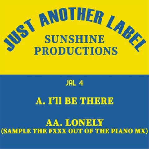 I'll Be There / Lonely