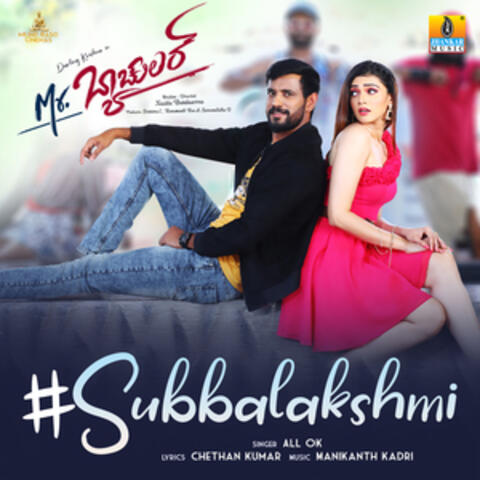 Subbalakshmi (From "Mr. Bachelor")
