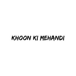 Khoon Ki Mehandi