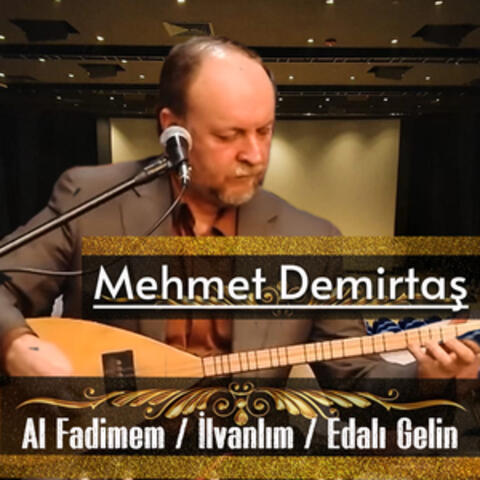 Al Fadimem / İlvanlım / Edalı Gelin