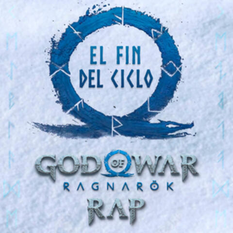 Fin de Ciclo (God Of War Ragnarok Rap)