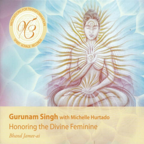 Meditations for Transformation: Honoring the Divine Feminine