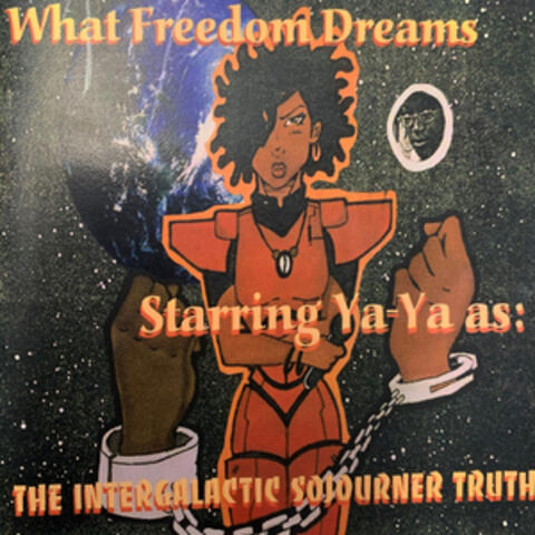 What Freedom Dreams