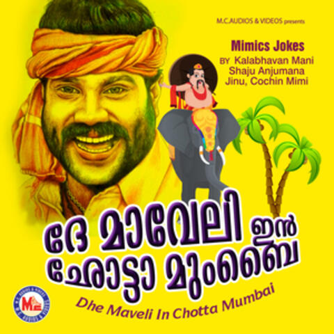 Dhe Maveli in Chotta Mumbai - Single
