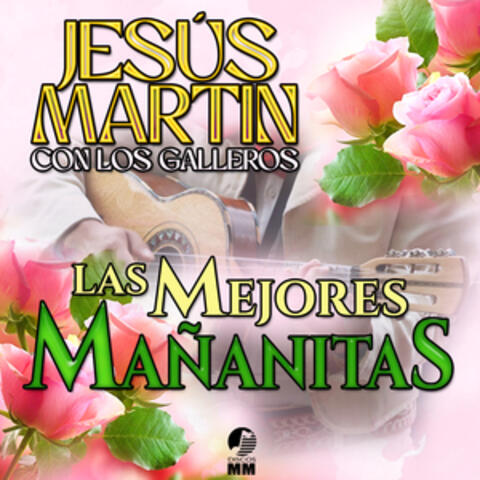 Las Mejores Mañanitas