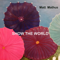 Show the World
