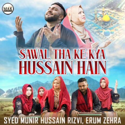 Sawal Tha Ke Kya Hussain Hain - Single