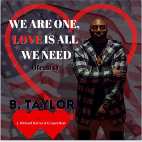 We Are One Love is All We Need