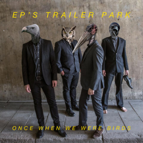 Once When We Were Birds
