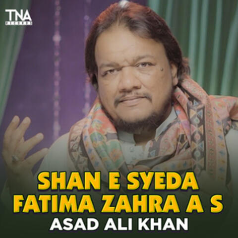 Shan E Syeda Fatima Zahra A S - Single