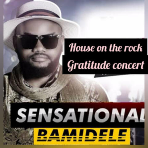 House on the Rock Gratitude Concert