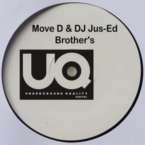 Move D & DJ Jus-Ed Brother's