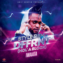 Style Dem Dffrnt (Hol' a Block)