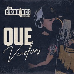 Que Vuelvas