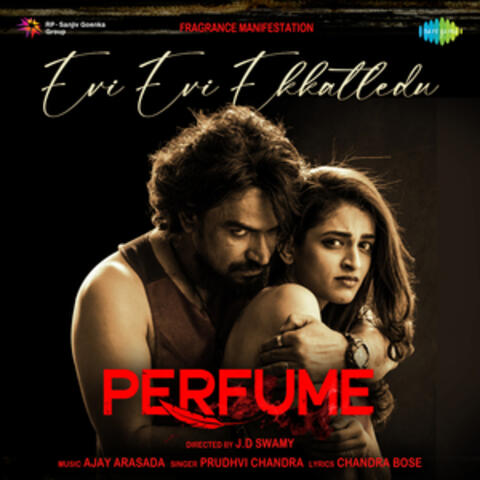 Evi Evi Ekkatledu (From "Perfume") - Single