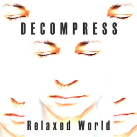 Relaxed World