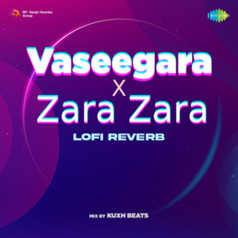 Vaseegara X Zara Zara (Lofi Reverb) - Single