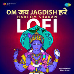 Om Jai Jagdish Hare (Lofi)