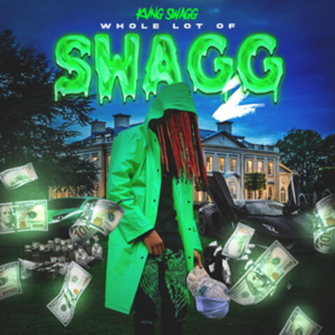 Whole Lot of Swagg 2