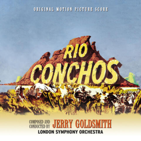 Rio Conchos (Original Motion Picture Score Re-Recording)