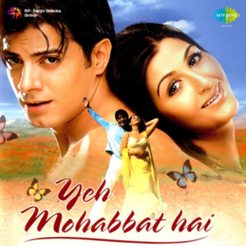 Yeh Mohabbat Hai (Original Motion Picture Soundtrack)
