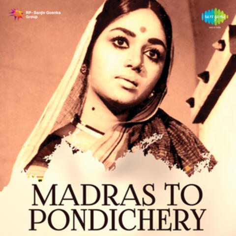 Madras to Pondichery (Original Motion Picture Soundtrack)