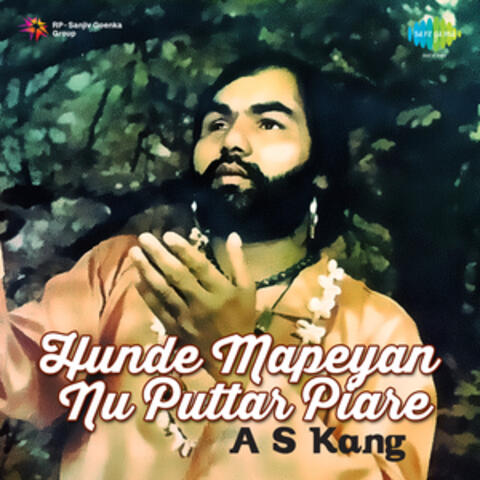 Hunde Mapeyan Nu Puttar Piare
