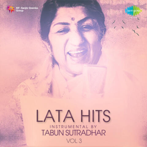 Lata Hits Instrumental by Tabun Sutradhar, Vol. 3