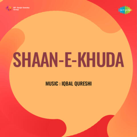Shaan E Khuda (Original Motion Picture Soundtrack)