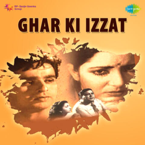 Ghar Ki Izzat (Original Motion Picture Soundtrack)