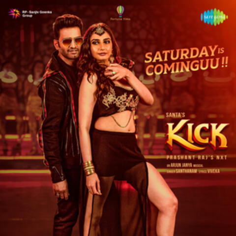 Saturday is Cominguu (From "Kick") - Single