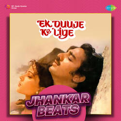 Ham Bane Tum Bane - Jhankar Beats