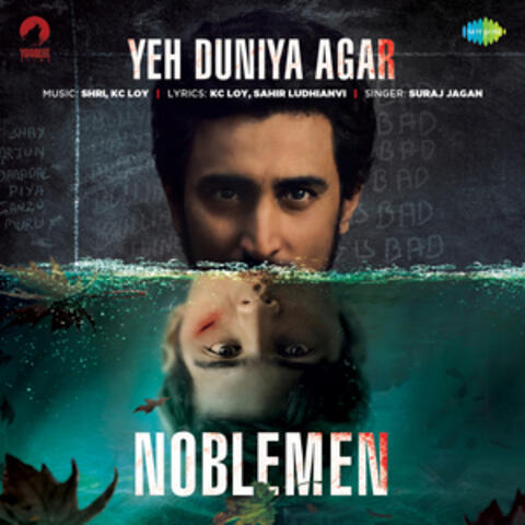 Yeh Duniya Agar (From "Noblemen") - Single