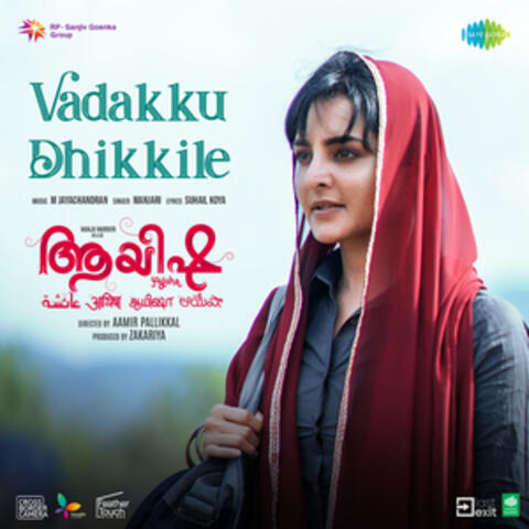 Vadakku Dhikkile (From "Ayisha") - Single