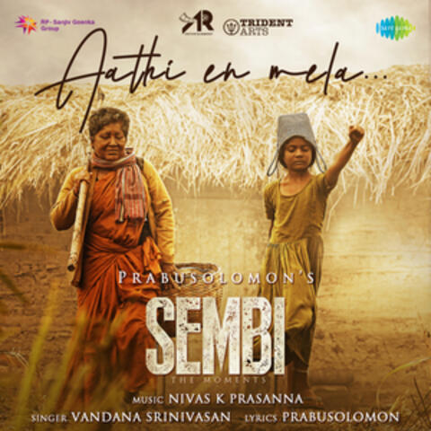 Aathi En Mela (From "Sembi") - Single