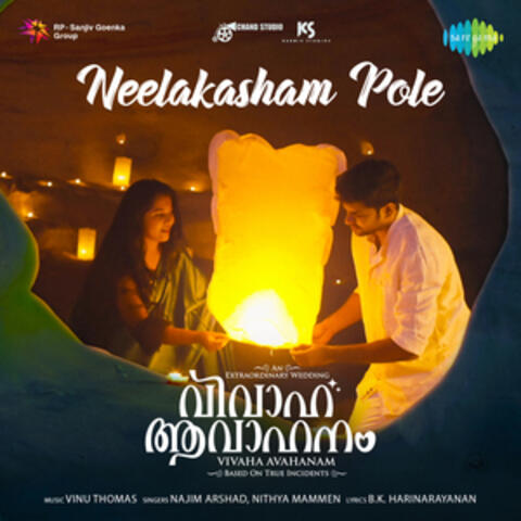 Neelakasham Pole (From "Vivaha Avahanam") - Single