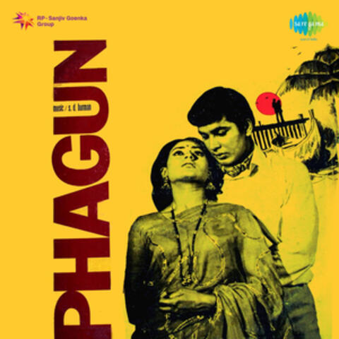 Phagun (Original Motion Picture Soundtrack)