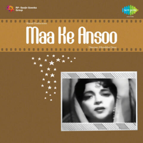 Maa Ke Ansoo (Original Motion Picture Soundtrack)