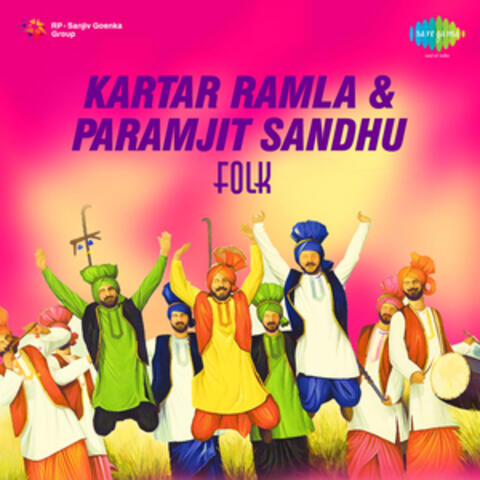 Kartar Ramla and Paramjit Sandhu Folk