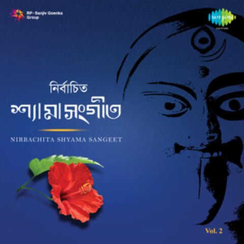 Nirbachita Shyama Sangeet, Vol. 2