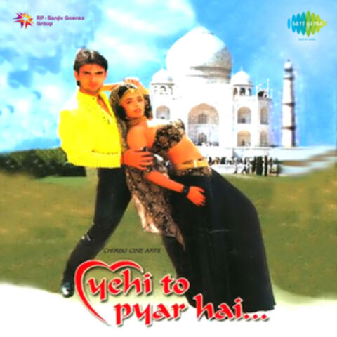 Yehi to Pyar Hai (Original Motion Picture Soundtrack)