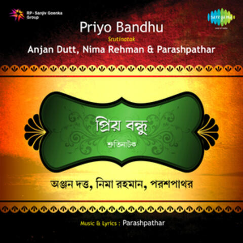 Priyo Bandhu - Srutinatak