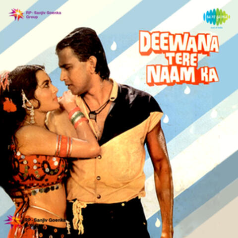 Deewana Tere Naam Ka (Original Motion Picture Soundtrack)