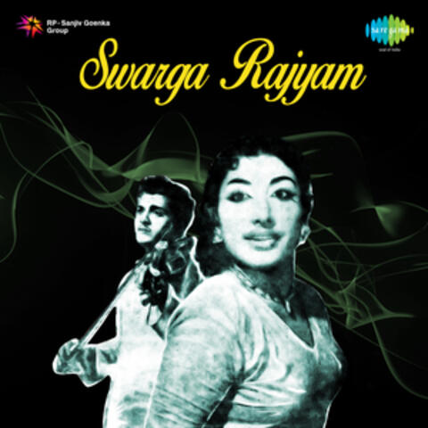 Swarga Rajyam (Original Motion Picture Soundtrack)