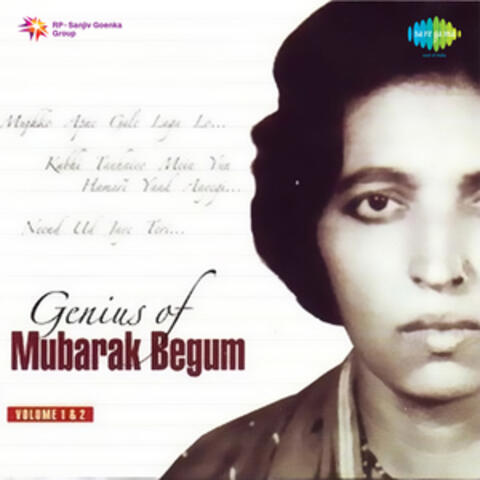 Genius of Mubarak Begum, Vol. 1 & 2