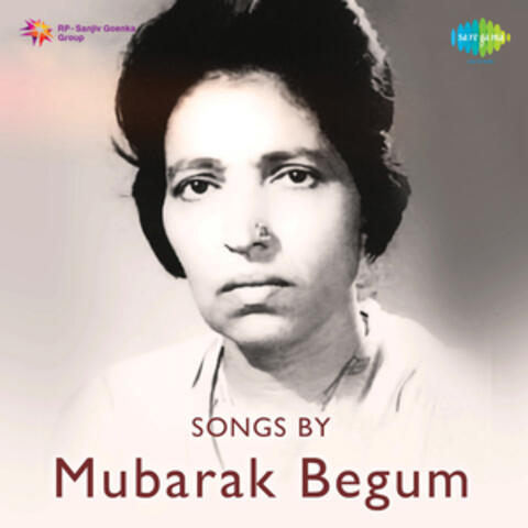Songs by Mubarak Begum