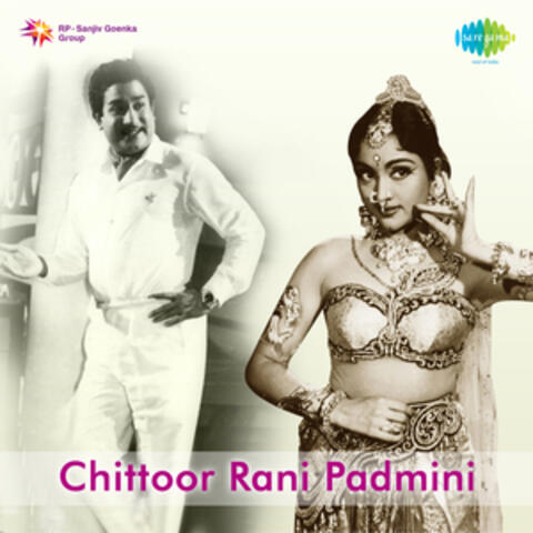 Chittoor Rani Padmini (Original Motion Picture Soundtrack)