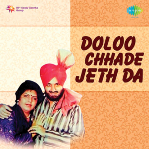 Doloo Chhade Jeth Da