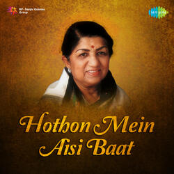 Hothon Mein Aisi Baat