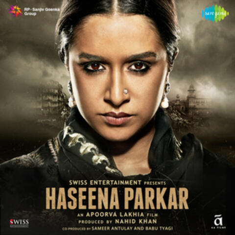 Haseena Parkar (Original Motion Picture Soundtrack)